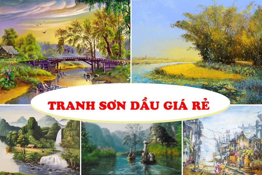Top 10+ Mẫu Tranh Sơn Dầu Phong Cảnh Đẹp, Hiện Đại, Giá Rẻ 2023