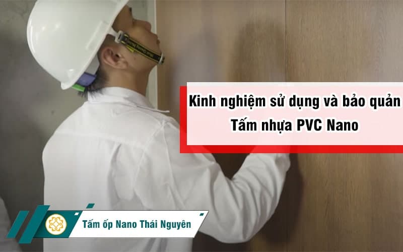 kinh-nghiem-bao-quan-tam-op-nhua-pvc-nano