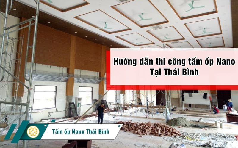 thi-cong-tam-op-nano