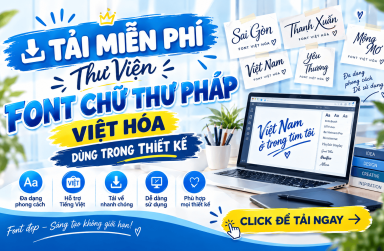 Bộ Font chữ thư pháp Việt hóa đẹp – độc – lạ