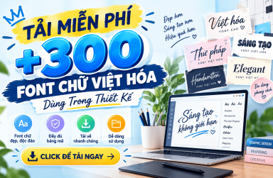 [Tải Xuống] 300 Font chữ đẹp trong thiết kế Việt Hóa