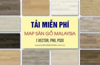 +50 Map sàn gỗ công nghiệp Malaysia đẹp, tải về miễn phí