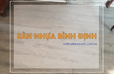 Sàn nhựa Bình Định, đại lí sàn nhựa hèm khóa