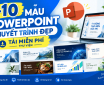 +10 Mẫu powerpoint thuyết trình đẹp, tải miễn phí thư viện