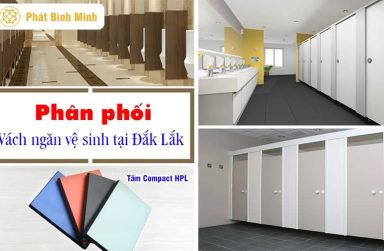 Phân phối vách ngăn vệ sinh Compact Đắk Lắk chính hãng, giá rẻ